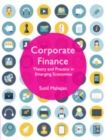 Corporate Finance : Theory and Practice in Emerging Economies - Book
