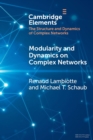 Modularity and Dynamics on Complex Networks - Book