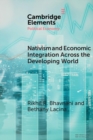 Nativism and Economic Integration across the Developing World : Collision and Accommodation - Book