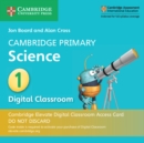 Cambridge Primary Science Stage 1 Cambridge Elevate Digital Classroom Access Card (1 Year) - Book