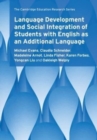 Language Development and Social Integration of Students with English as an Additional Language - Book