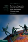 The Crime of Aggression under the Rome Statute of the International Criminal Court - Book