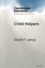 Child Helpers : A Multidisciplinary Perspective - Book
