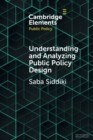 Understanding and Analyzing Public Policy Design - Book