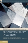 Proportionality in Action : Comparative and Empirical Perspectives on the Judicial Practice - Book