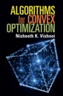 Algorithms for Convex Optimization - Book