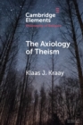 The Axiology of Theism - Book