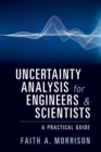 Uncertainty Analysis for Engineers and Scientists : A Practical Guide - Book