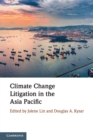 Climate Change Litigation in the Asia Pacific - Book