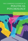 The Cambridge Handbook of Political Psychology - Book