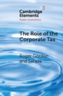 The Role of the Corporate Tax - Book