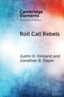Roll Call Rebels : Strategic Dissent in the United States and United Kingdom - eBook