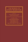 Works of John Webster: Volume 4, Sir Thomas Wyatt, Westward Ho, Northward Ho, The Fair Maid of the Inn : Sir Thomas Wyatt, Westward Ho, Northward Ho, The Fair Maid of the Inn - eBook