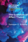 Evolution of Affect Theory : The Humanities, the Sciences, and the Study of Power - eBook