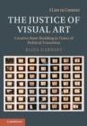 The Justice of Visual Art : Creative State-Building in Times of Political Transition - eBook