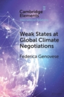 Weak States at Global Climate Negotiations - Book