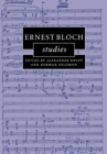 Ernest Bloch Studies - Book