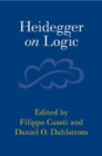 Heidegger on Logic - Book