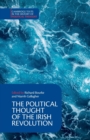 The Political Thought of the Irish Revolution - Book