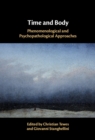 Time and Body : Phenomenological and Psychopathological Approaches - eBook