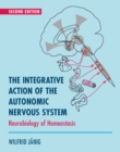 Integrative Action of the Autonomic Nervous System : Neurobiology of Homeostasis - eBook
