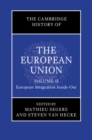 Cambridge History of the European Union: Volume 2, European Integration Inside-Out - eBook