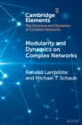 Modularity and Dynamics on Complex Networks - eBook