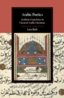 Arabic Poetics : Aesthetic Experience in Classical Arabic Literature - eBook