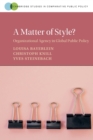 A Matter of Style? : Organizational Agency in Global Public Policy - Book