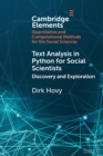 Text Analysis in Python for Social Scientists : Discovery and Exploration - Book