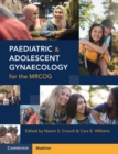 Paediatric and Adolescent Gynaecology for the MRCOG - Book