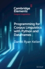 Programming for Corpus Linguistics with Python and Dataframes - Book