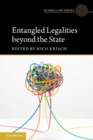 Entangled Legalities Beyond the State - Book