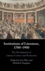 Institutions of Literature, 1700-1900 - Book