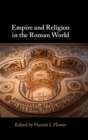 Empire and Religion in the Roman World - Book
