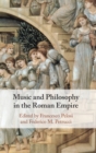 Music and Philosophy in the Roman Empire - Book