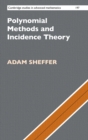 Polynomial Methods and Incidence Theory - Book
