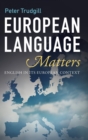 European Language Matters : English in Its European Context - Book