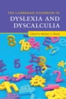 The Cambridge Handbook of Dyslexia and Dyscalculia - Book