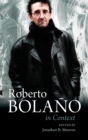 Roberto Bolano In Context - Book