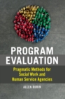 Program Evaluation : Pragmatic Methods for Social Work and Human Service Agencies - Book