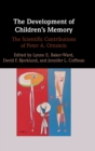 The Development of Children's Memory : The Scientific Contributions of Peter A. Ornstein - Book