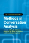 The Cambridge Handbook of Methods in Conversation Analysis - Book