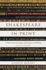 Shakespeare in Print : A History and Chronology of Shakespeare Publishing - Book