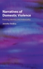 Narratives of Domestic Violence : Policing, Identity, and Indexicality - Book