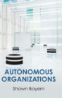 Autonomous Organizations - Book