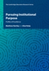 Pursuing Institutional Purpose : Profiles of Excellence - Book