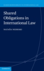 Shared Obligations in International Law - Book