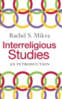 Interreligious Studies : An Introduction - Book