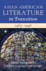 Asian American Literature in Transition, 1965–1996: Volume 3 - Book